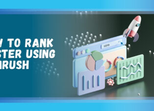 rank faster using semrush