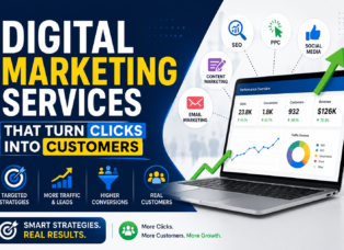Digital Marketing Services That Turn Clicks Into Customers