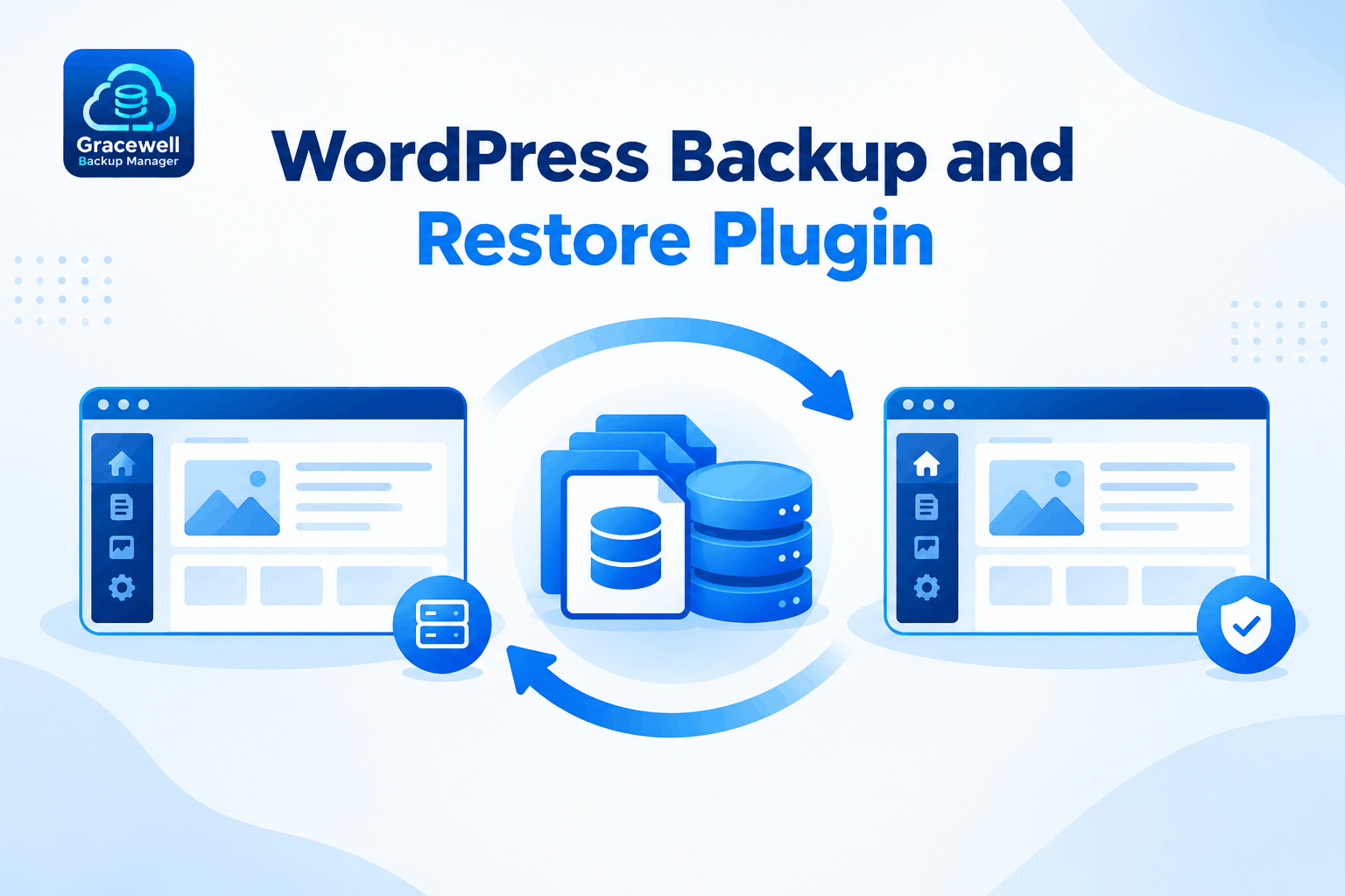 Best WordPress backup and restore plugin — Gracewell Backup Manager dashboard